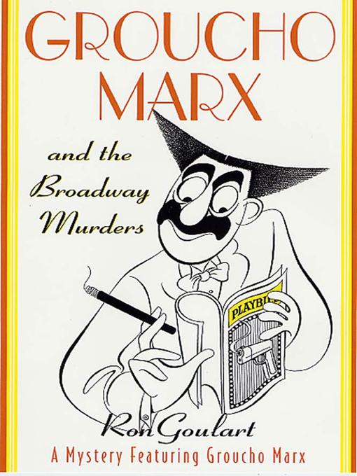 Title details for Groucho Marx and the Broadway Murders by Ron Goulart - Wait list